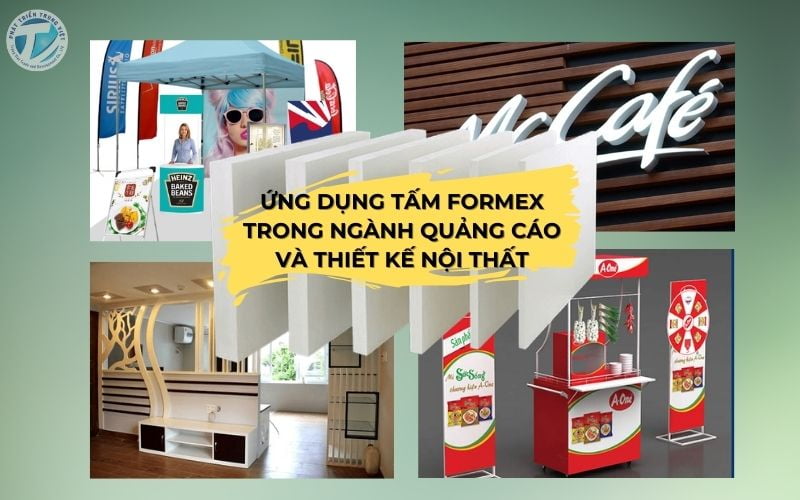 Ứng dụng tấm formex trong ngành quảng cáo và thiết kế nội thất
